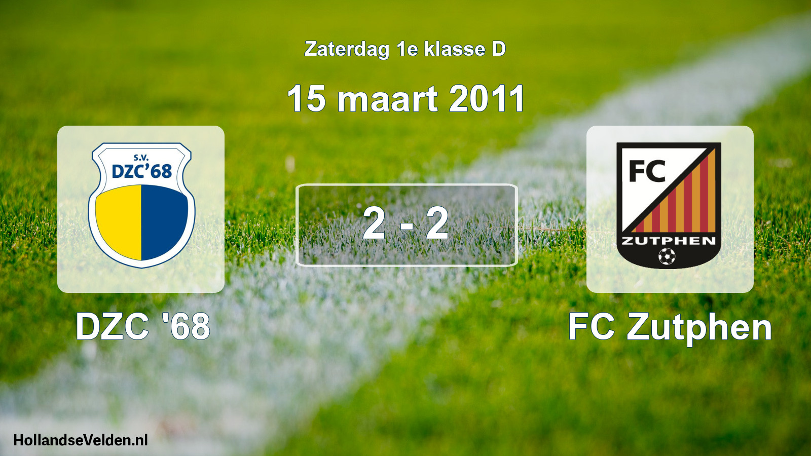 Total number of matches played: DZC '68 - FC Zutphen 2 - 2 (15 March 2011)