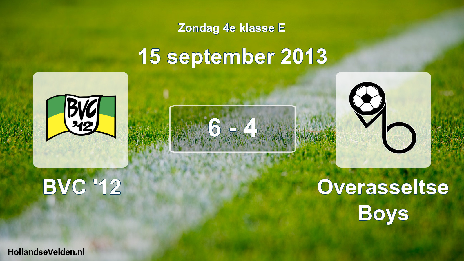 Total number of matches played: BVC '12 - Overasseltse Boys 6 - 4 (15 September 2013)