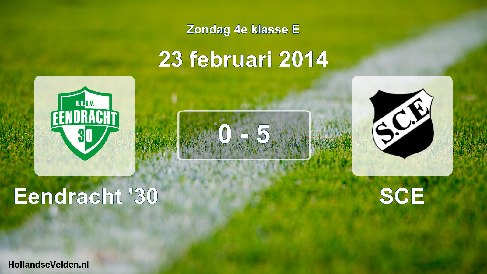 Total number of matches played: Eendracht '30 - SCE 0 - 5 (23 February 2014)