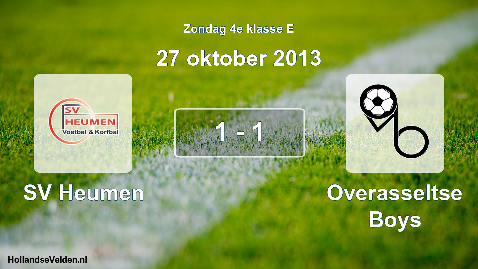 Total number of matches played: SV Heumen - Overasseltse Boys 1 - 1 (27 October 2013)