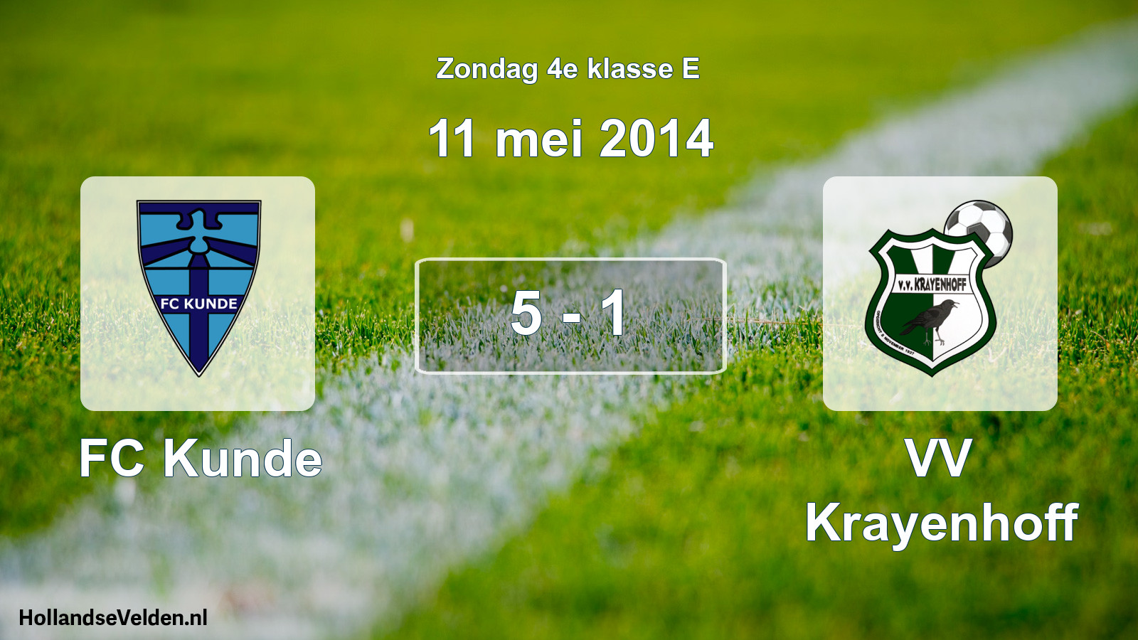 Total number of matches played: FC Kunde - VV Krayenhoff 5 - 1 (11 May 2014)