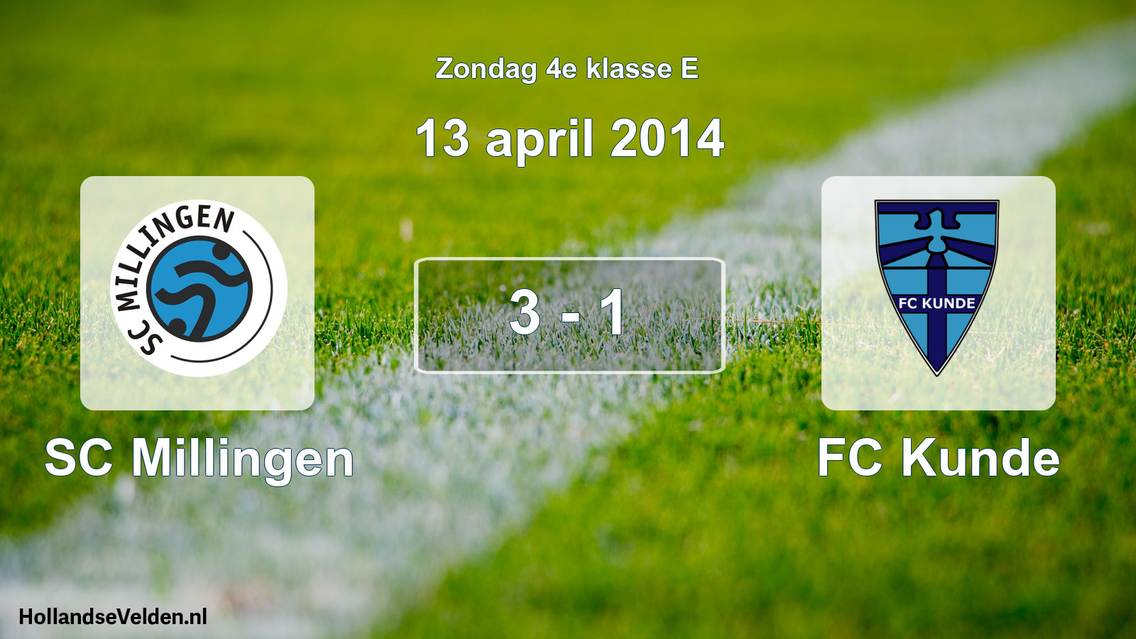 Total number of matches played: SC Millingen - FC Kunde 3 - 1 (13 April 2014)