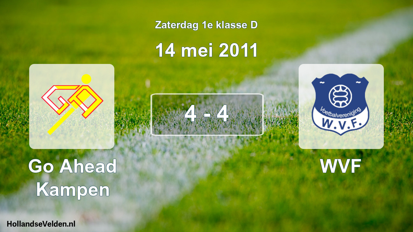 Total number of matches played: Go Ahead Kampen - WVF 4 - 4 (14 May 2011)