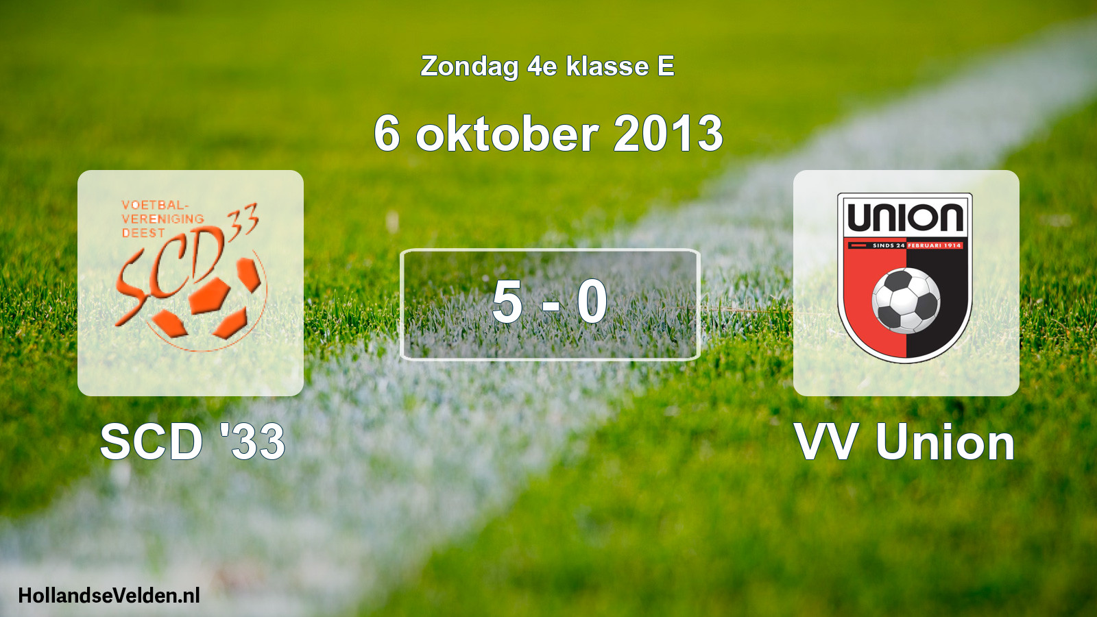 Total number of matches played: SCD '33 - VV Union 5 - 0 (6 October 2013)