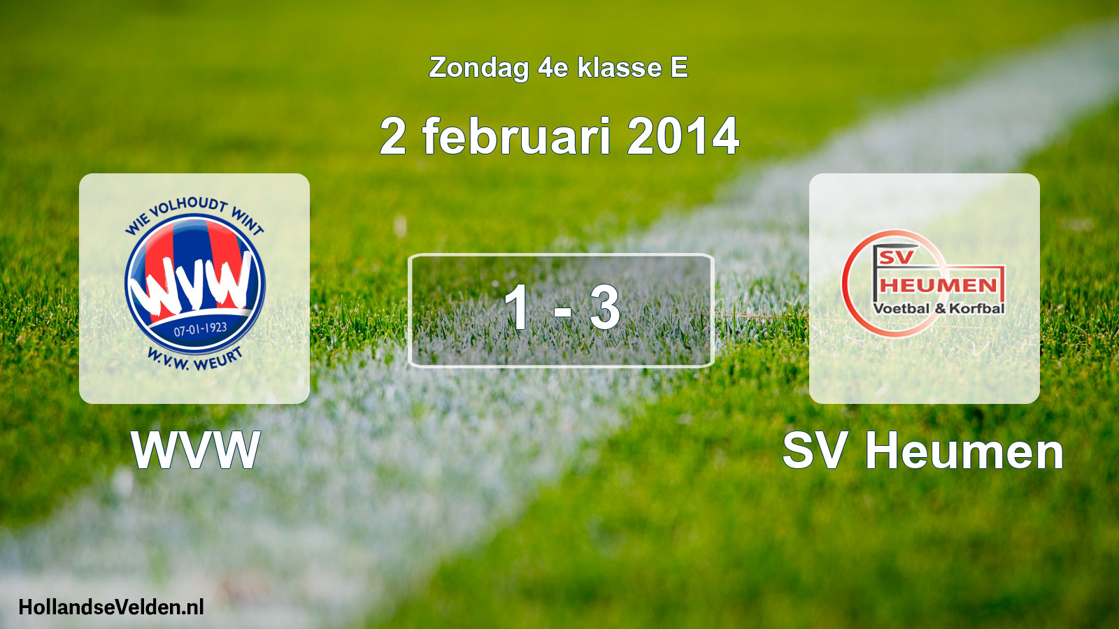 Total number of matches played: WVW - SV Heumen 1 - 3 (2 February 2014)