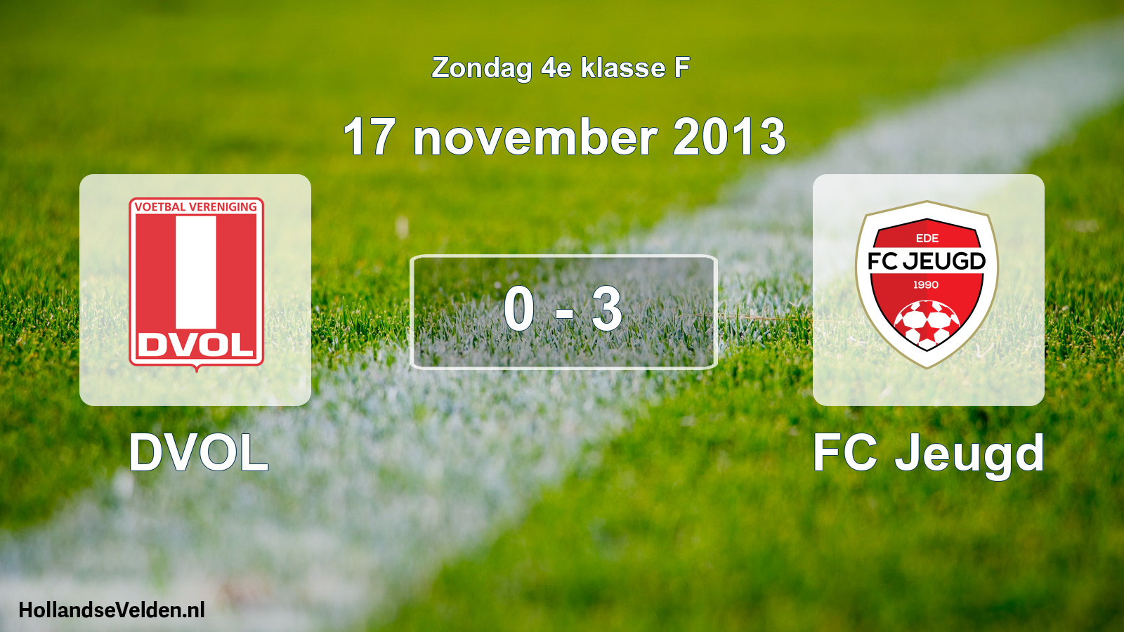 Total number of matches played: DVOL - FC Jeugd 0 - 3 (17 November 2013)
