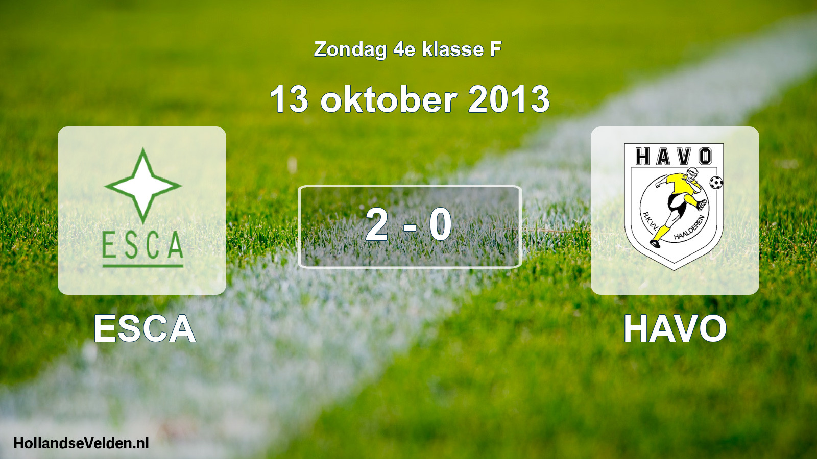 Total number of matches played: ESCA - HAVO 2 - 0 (13 October 2013)