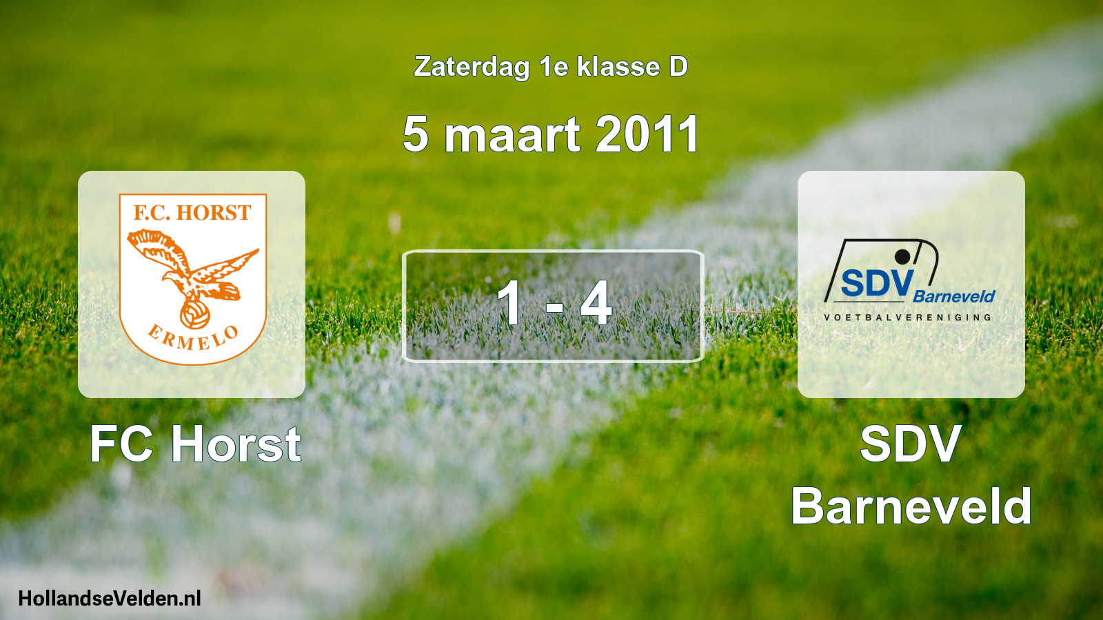 Total number of matches played: FC Horst - SDV Barneveld 1 - 4 (5 March 2011)