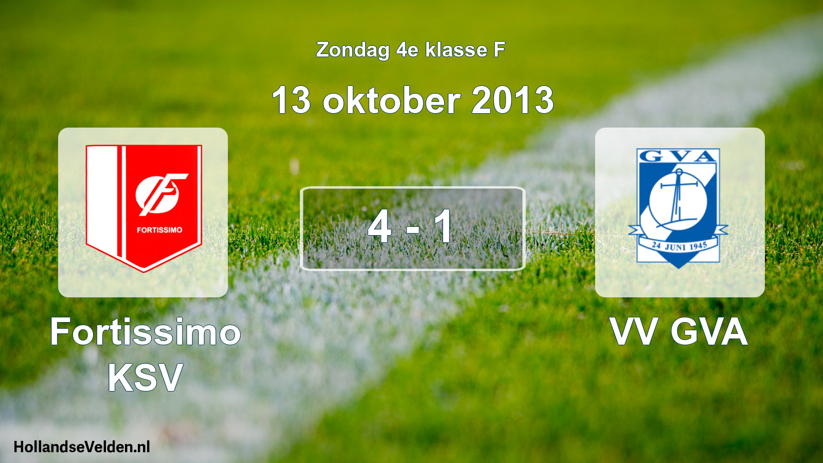 Total number of matches played: Fortissimo KSV - VV GVA 4 - 1 (13 October 2013)