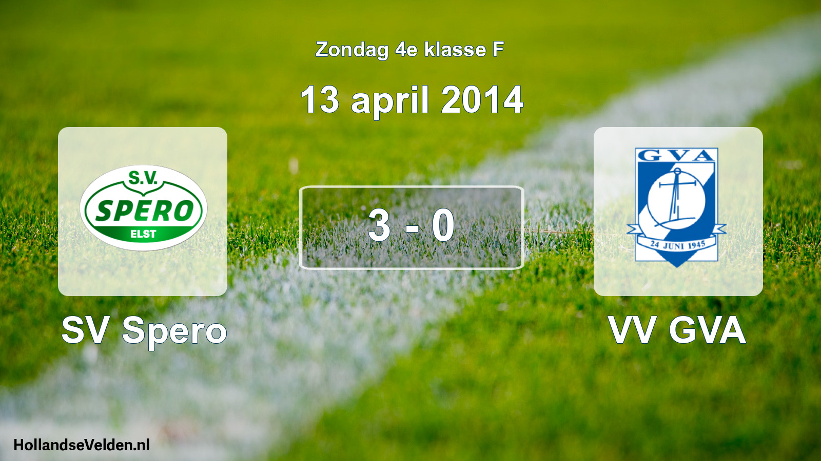 Total number of matches played: SV Spero - VV GVA 3 - 0 (13 April 2014)