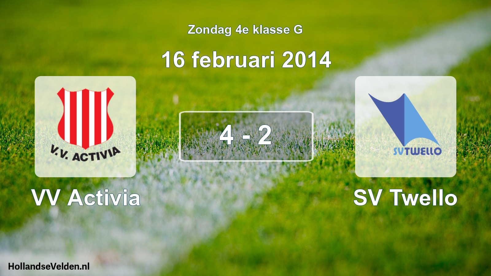 Total number of matches played: VV Activia - SV Twello 4 - 2 (16 February 2014)