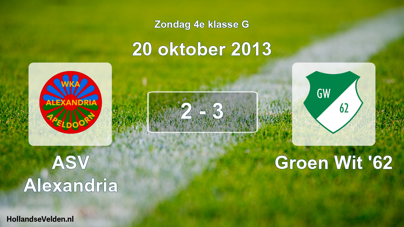 Total number of matches played: ASV Alexandria - Groen Wit '62 2 - 3 (20 October 2013)
