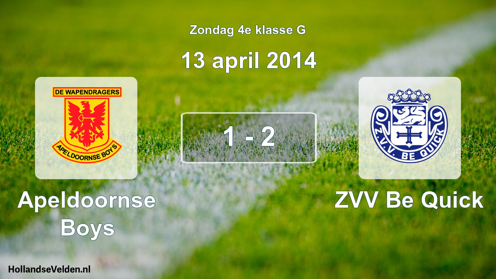 Total number of matches played: Apeldoornse Boys - ZVV Be Quick 1 - 2 (13 April 2014)