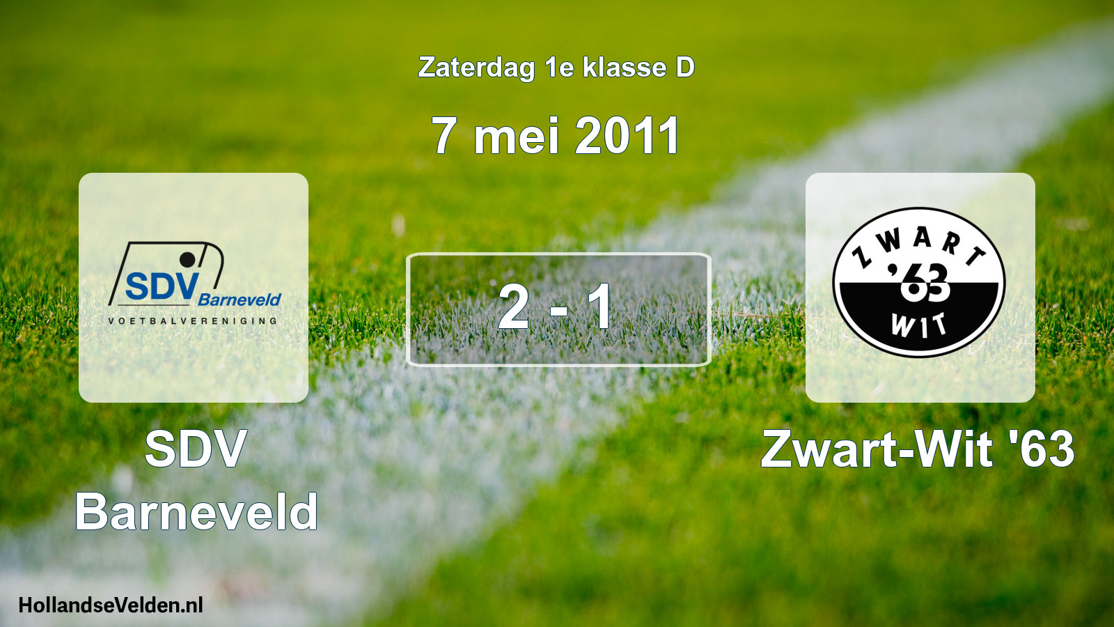 Total number of matches played: SDV Barneveld - Zwart-Wit '63 2 - 1 (7 May 2011)