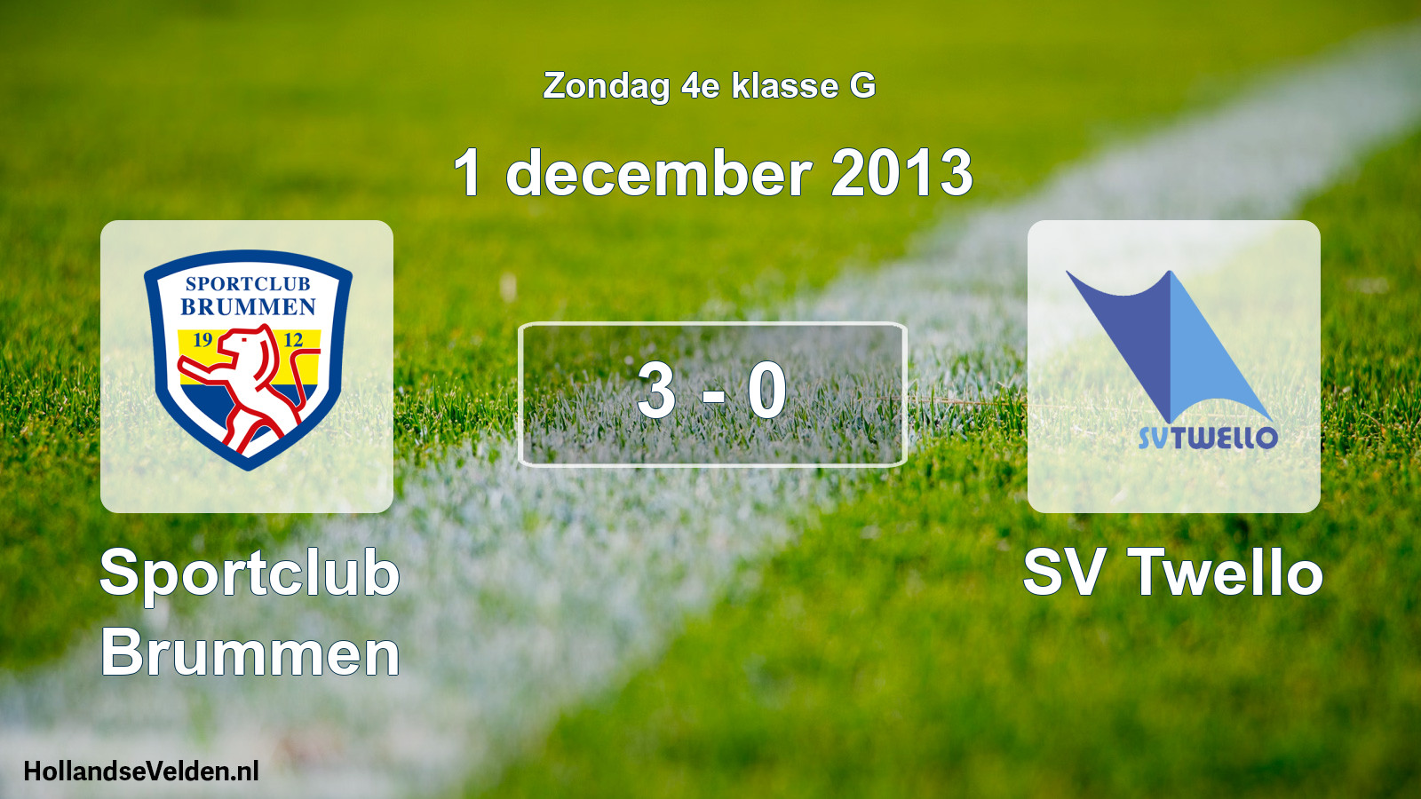 Total number of matches played: Sportclub Brummen - SV Twello 3 - 0 (1 December 2013)