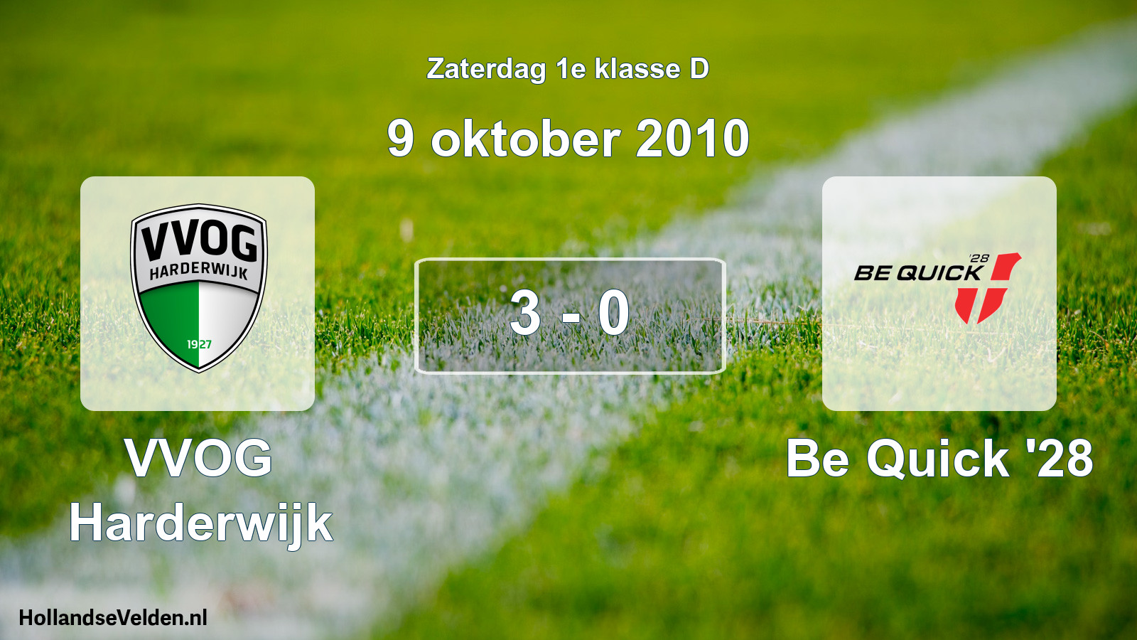 Total number of matches played: VVOG Harderwijk - Be Quick '28 3 - 0 (9 October 2010)