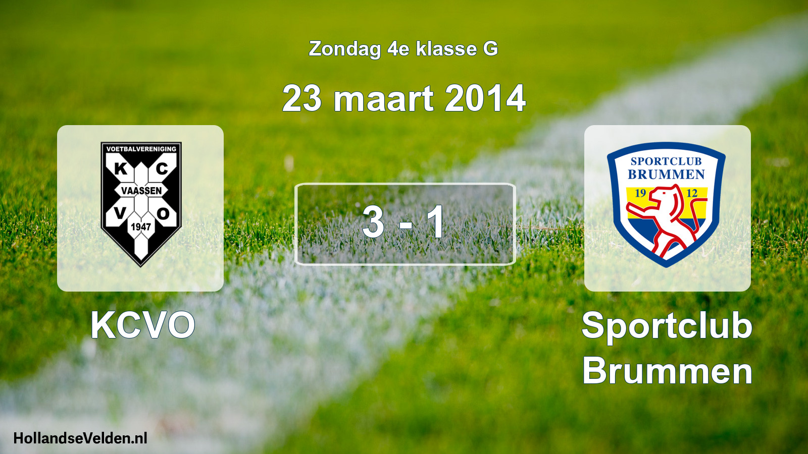 Total number of matches played: KCVO - Sportclub Brummen 3 - 1 (23 March 2014)