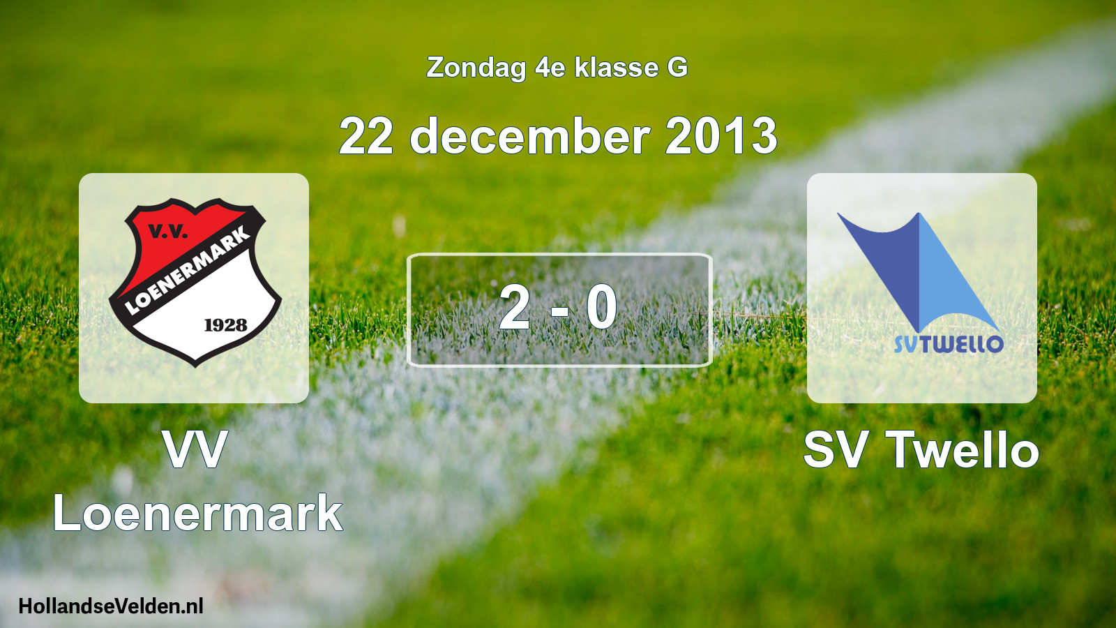 Total number of matches played: VV Loenermark - SV Twello 2 - 0 (22 December 2013)