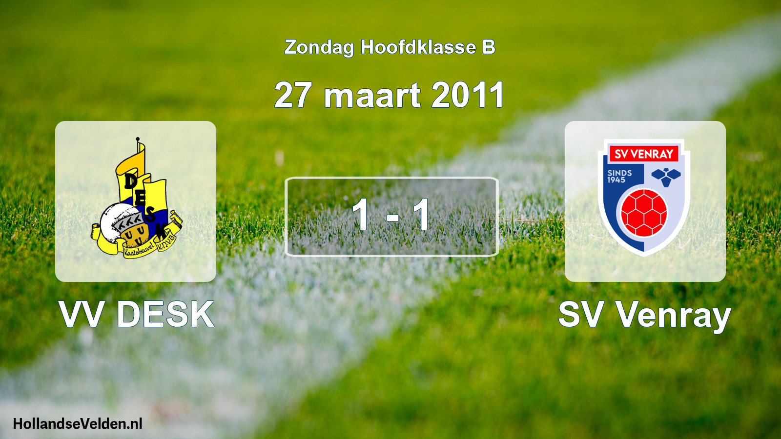 Total number of matches played: VV DESK - SV Venray 1 - 1 (27 March 2011)