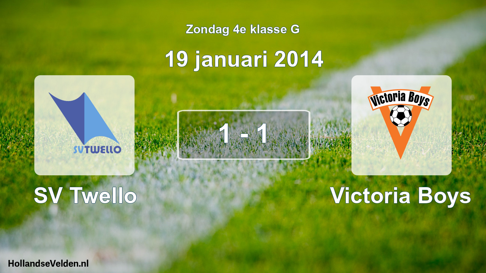 Total number of matches played: SV Twello - Victoria Boys 1 - 1 (19 January 2014)