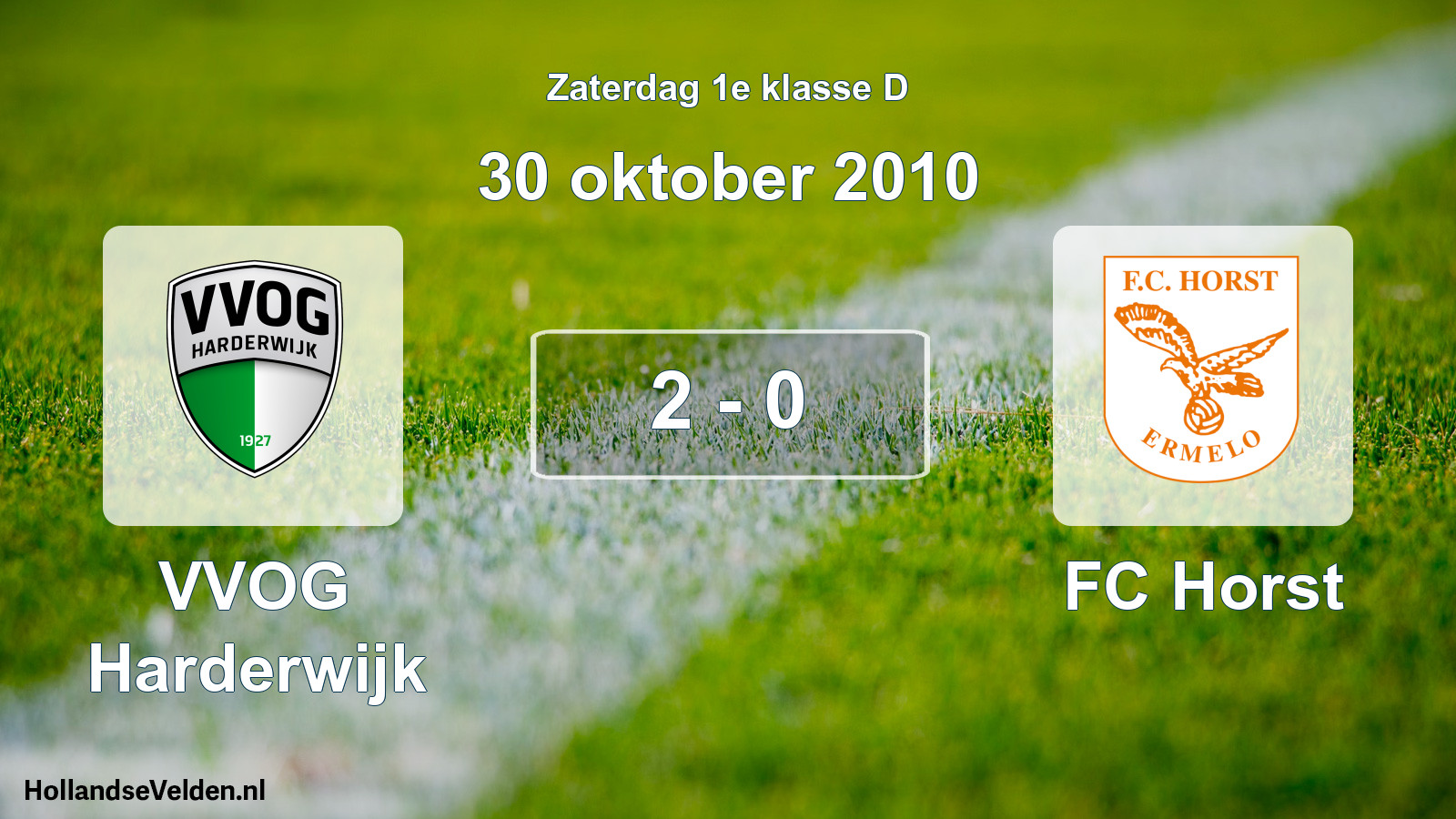 Total number of matches played: VVOG Harderwijk - FC Horst 2 - 0 (30 October 2010)
