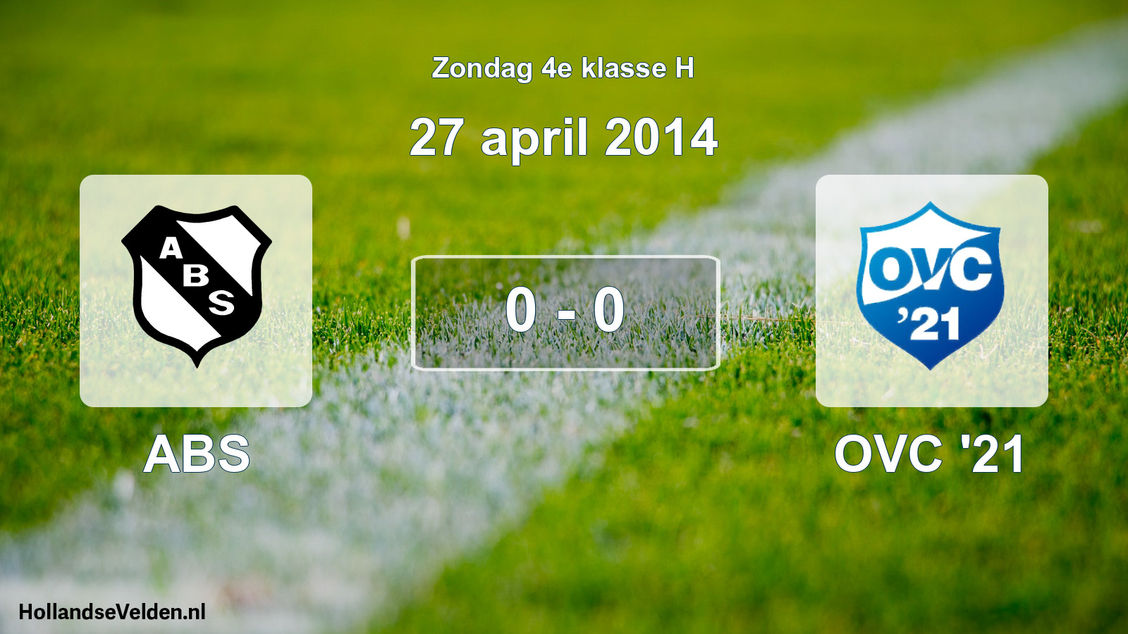 Total number of matches played: ABS - OVC '21 0 - 0 (27 April 2014)