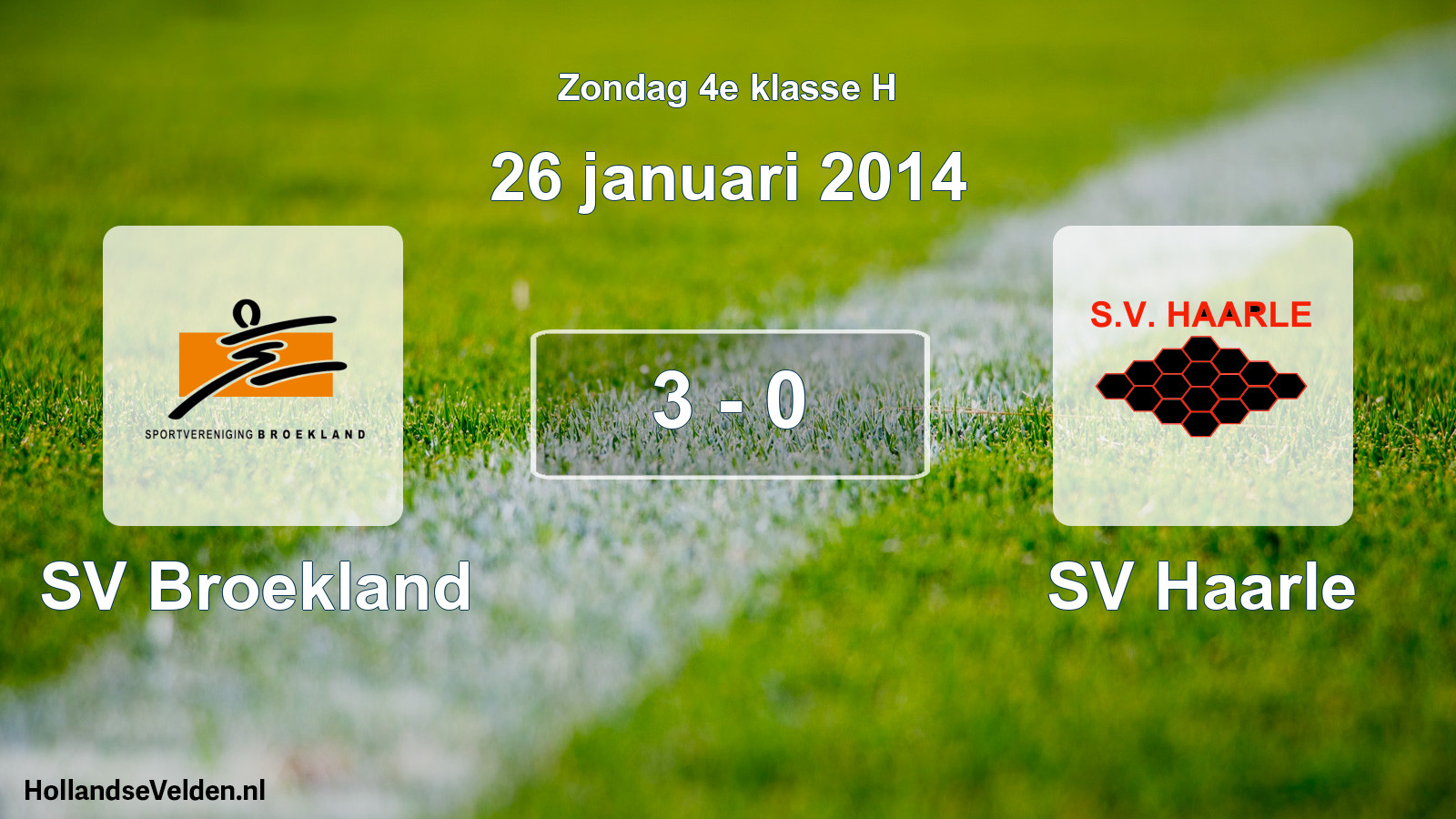 Total number of matches played: SV Broekland - SV Haarle 3 - 0 (26 January 2014)