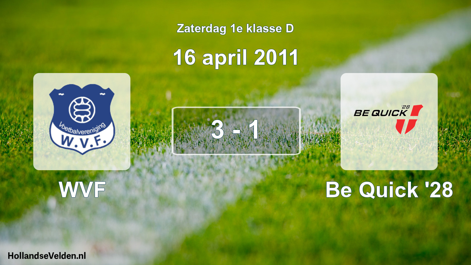 Total number of matches played: WVF - Be Quick '28 3 - 1 (16 April 2011)