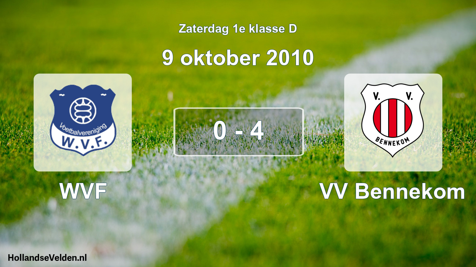 Total number of matches played: WVF - VV Bennekom 0 - 4 (9 October 2010)