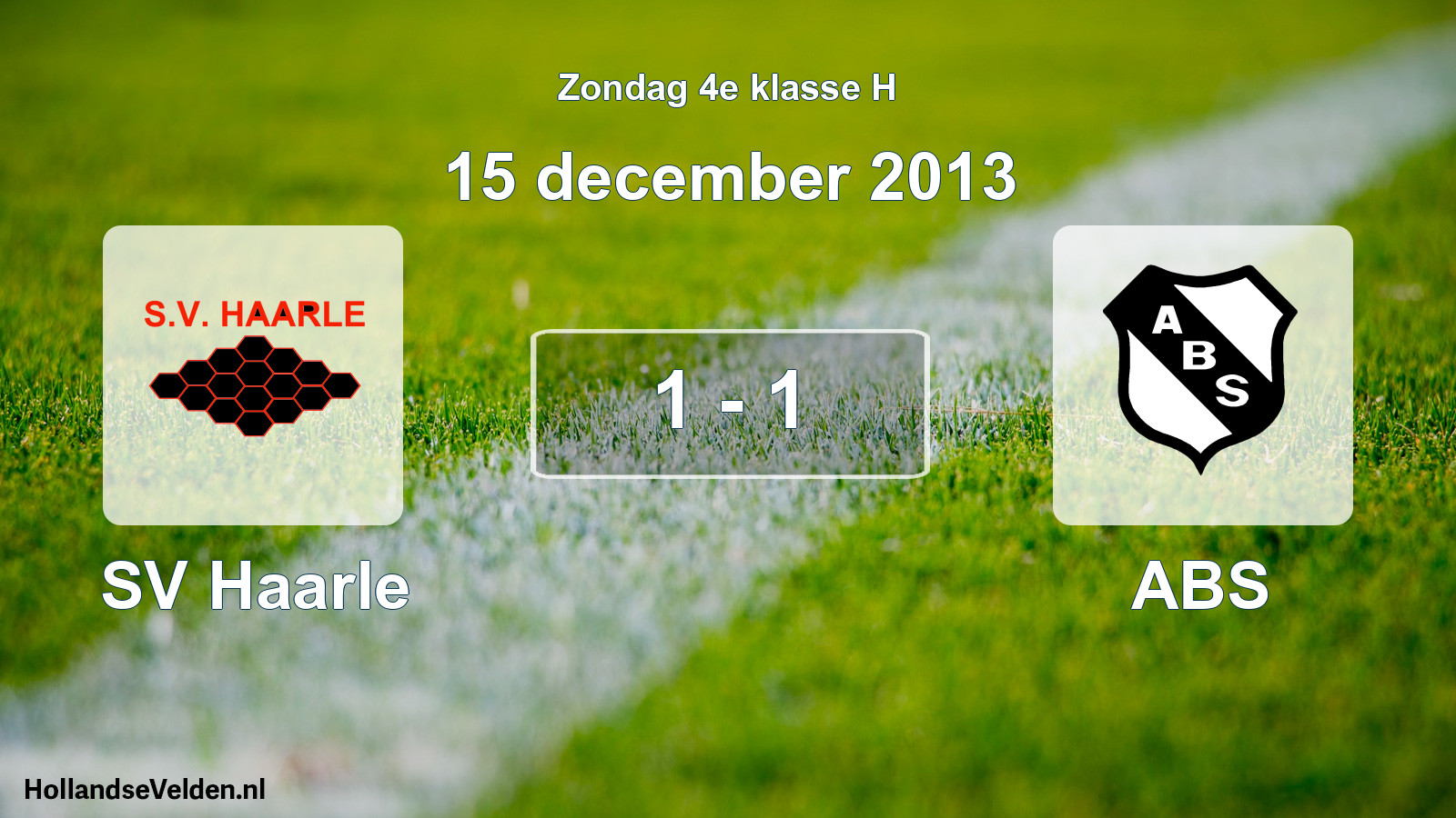 Total number of matches played: SV Haarle - ABS 1 - 1 (15 December 2013)