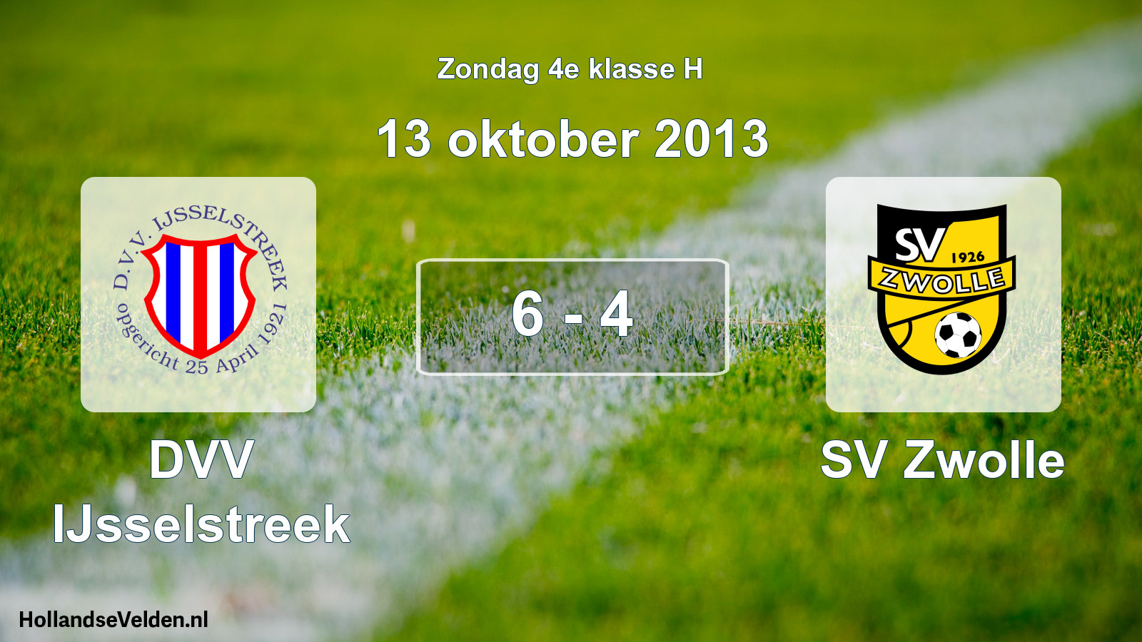 Total number of matches played: DVV IJsselstreek - SV Zwolle 6 - 4 (13 October 2013)