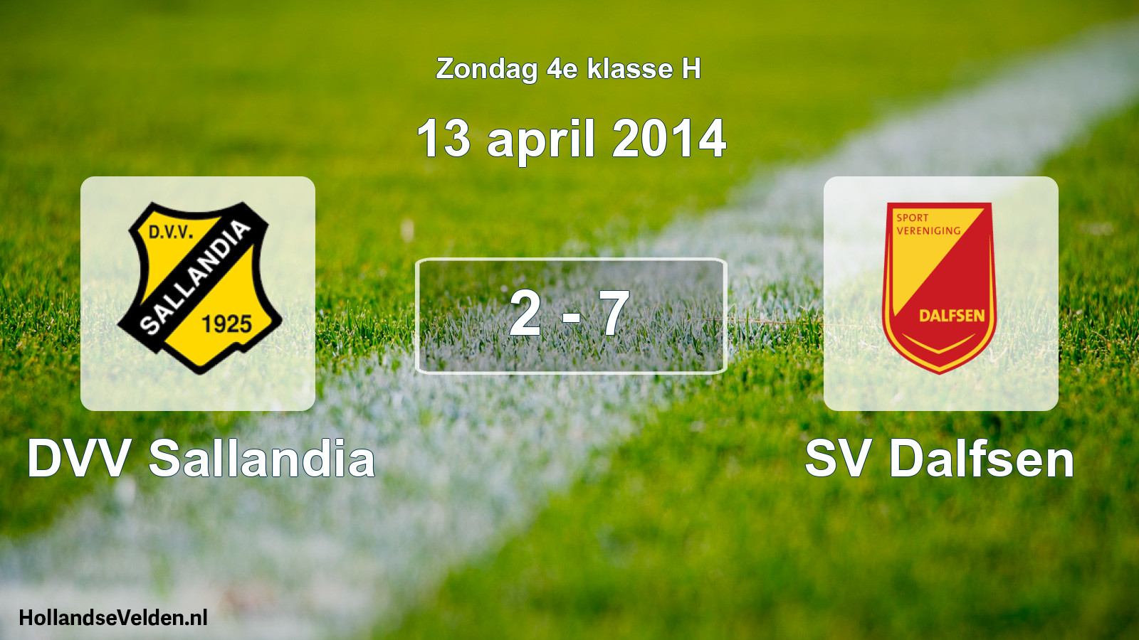 Total number of matches played: DVV Sallandia - SV Dalfsen 2 - 7 (13 April 2014)