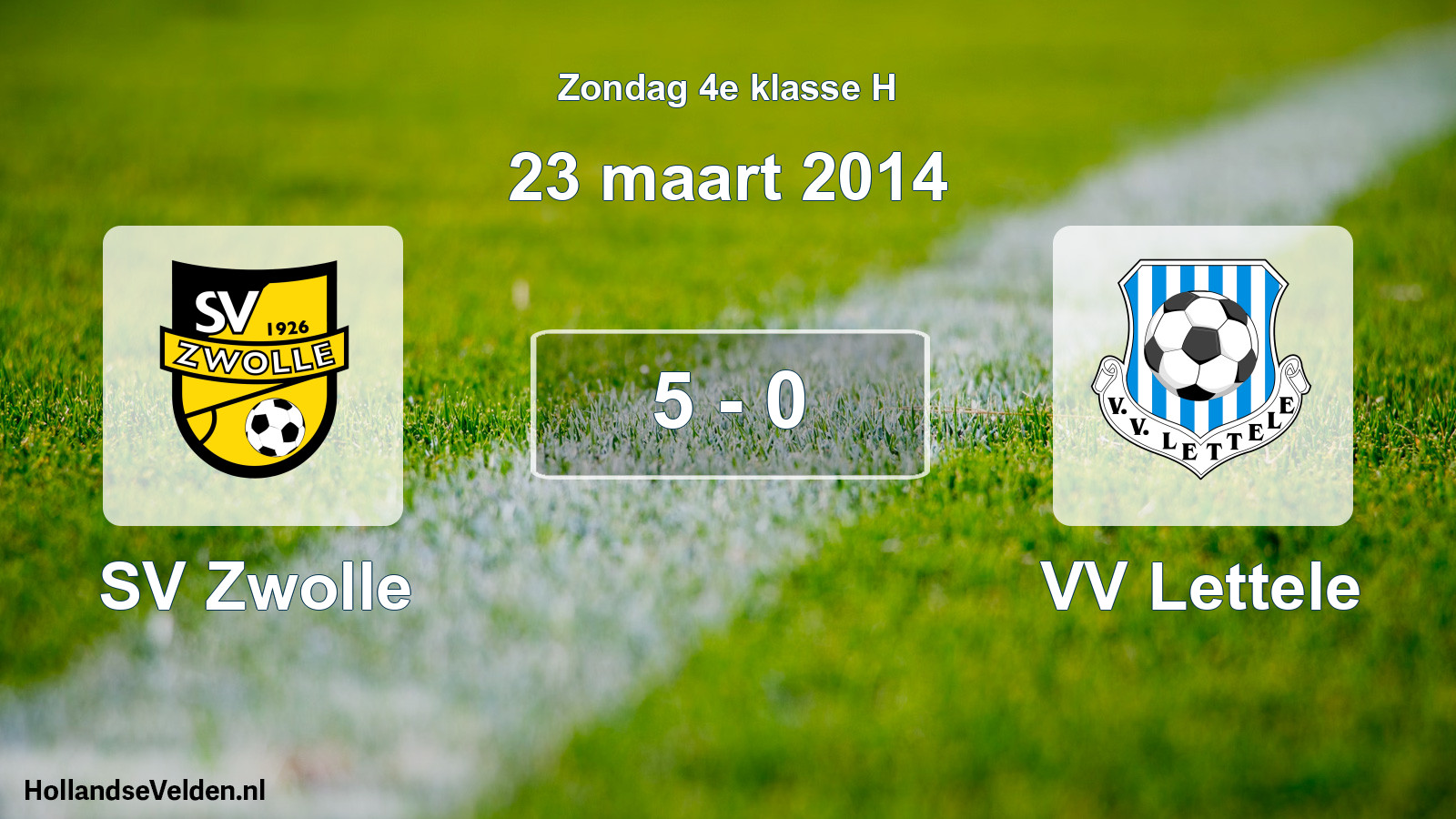 Total number of matches played: SV Zwolle - VV Lettele 5 - 0 (23 March 2014)