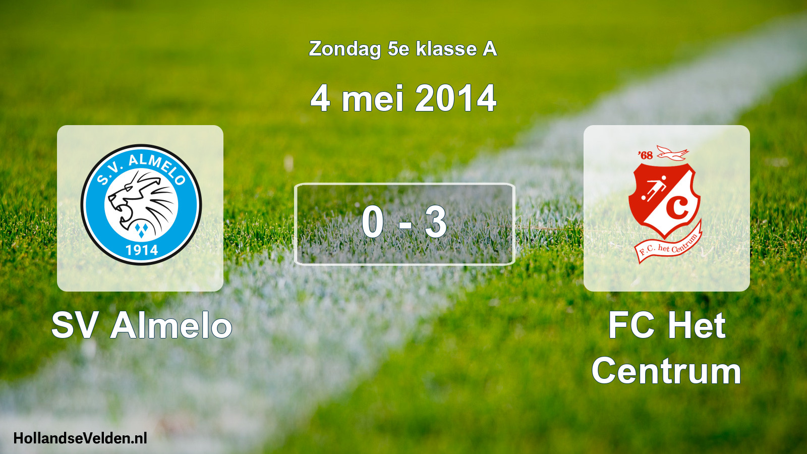 Total number of matches played: SV Almelo - FC Het Centrum 0 - 3 (4 May 2014)