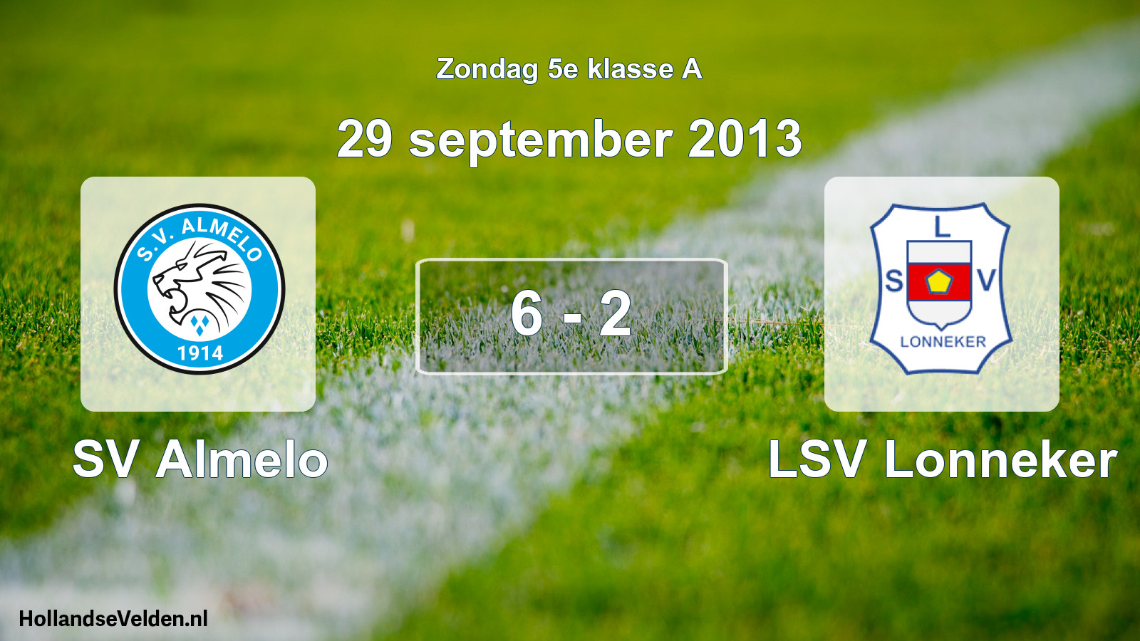 Total number of matches played: SV Almelo - LSV Lonneker 6 - 2 (29 September 2013)