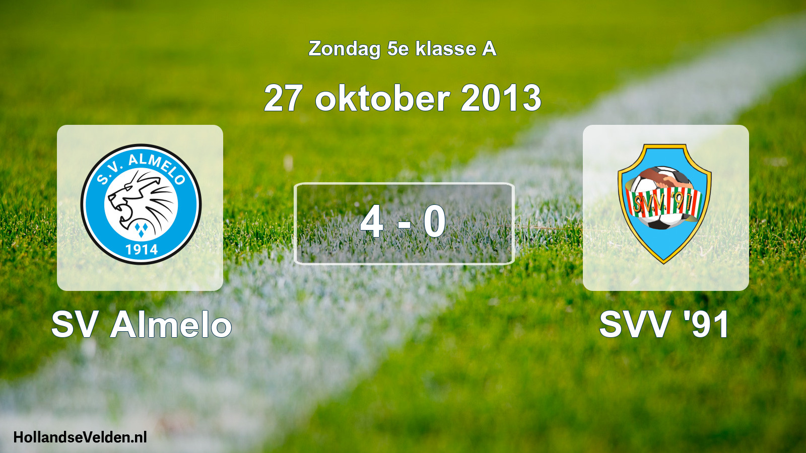 Total number of matches played: SV Almelo - SVV '91 4 - 0 (27 October 2013)