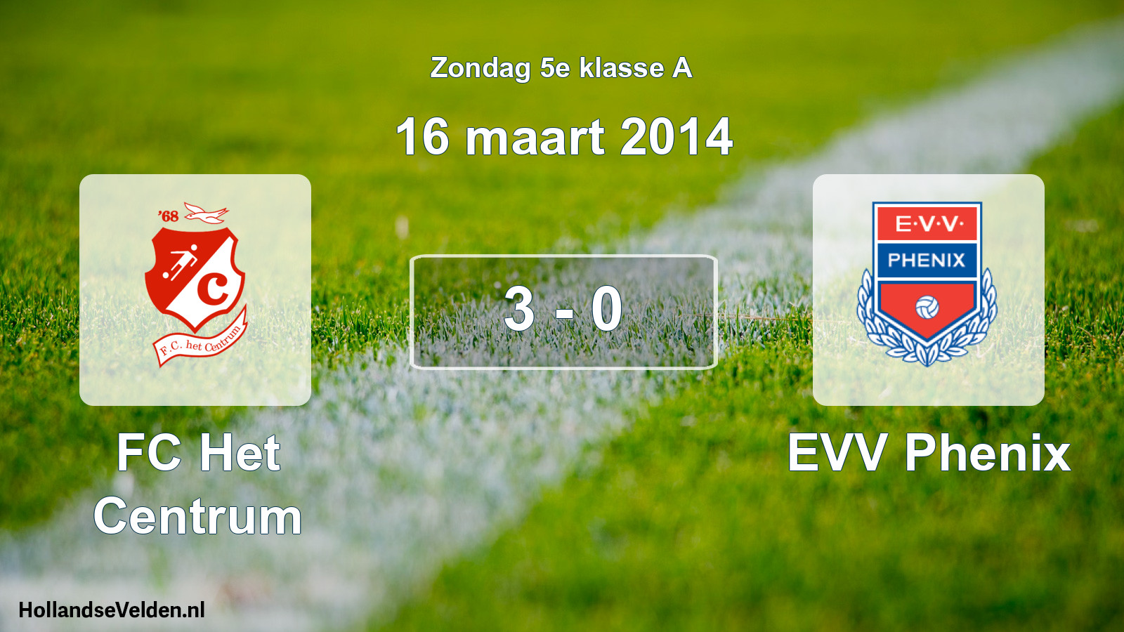 Total number of matches played: FC Het Centrum - EVV Phenix 3 - 0 (16 March 2014)