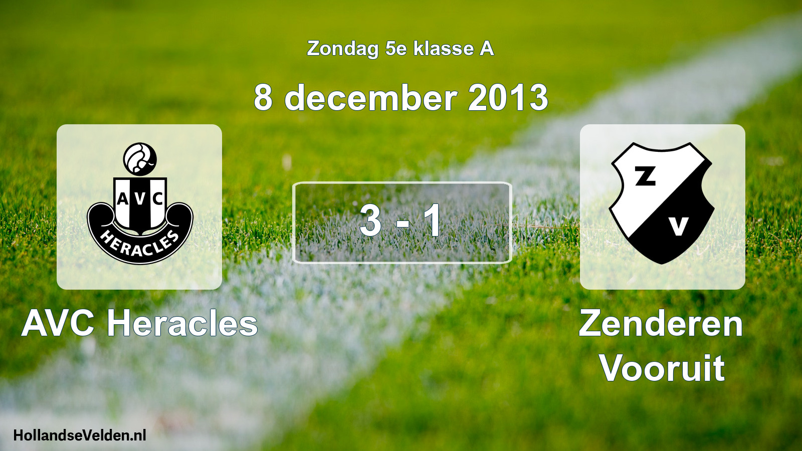 Total number of matches played: AVC Heracles - Zenderen Vooruit 3 - 1 (8 December 2013)