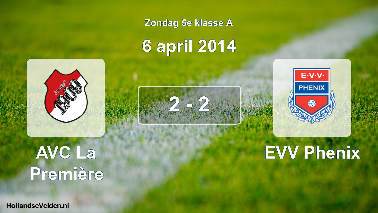 Total number of matches played: AVC La Première - EVV Phenix 2 - 2 (6 April 2014)