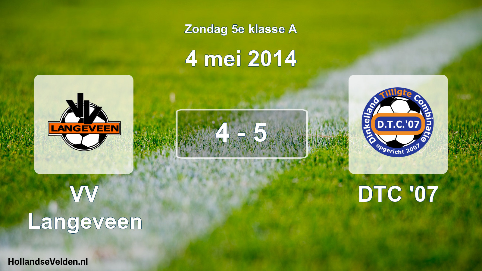 Total number of matches played: VV Langeveen - DTC '07 4 - 5 (4 May 2014)