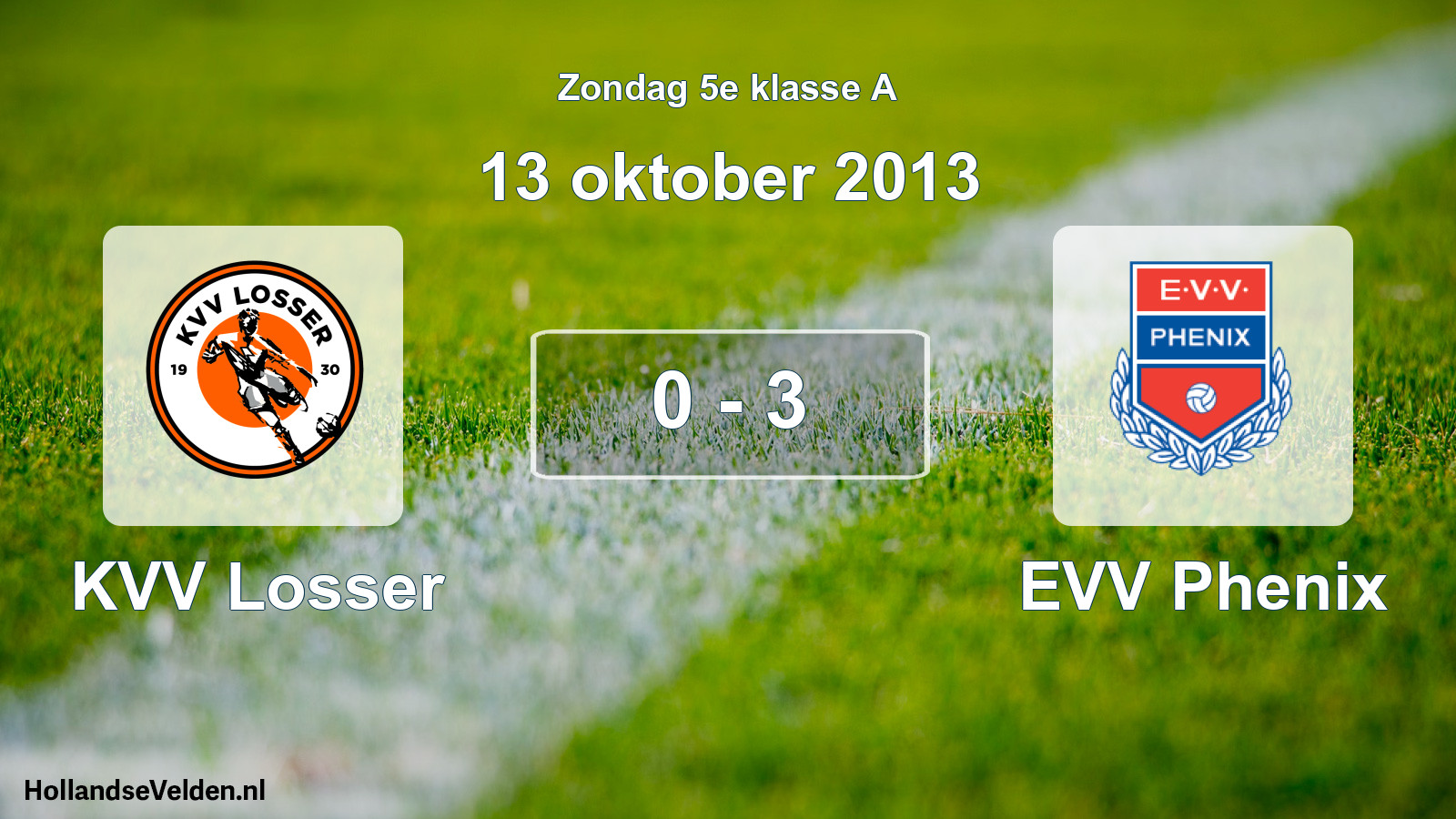 Total number of matches played: KVV Losser - EVV Phenix 0 - 3 (13 October 2013)