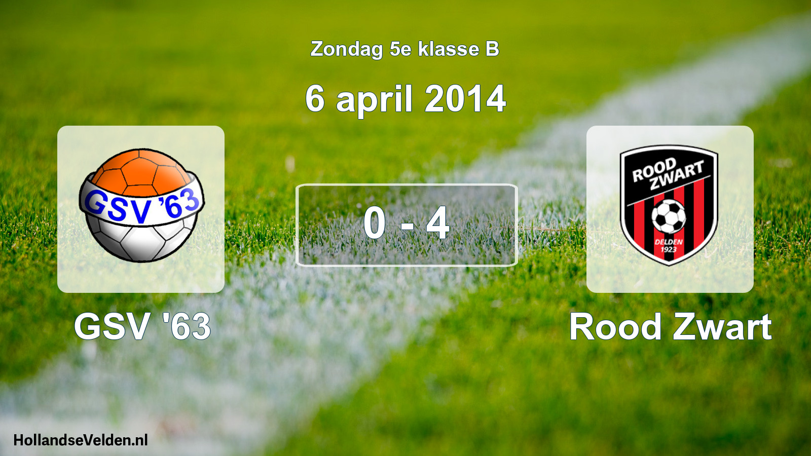 Total number of matches played: GSV '63 - Rood Zwart 0 - 4 (6 April 2014)