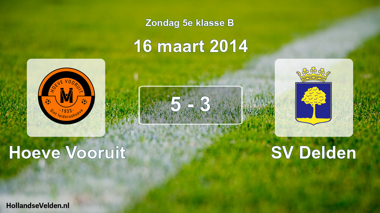 Total number of matches played: Hoeve Vooruit - SV Delden 5 - 3 (16 March 2014)