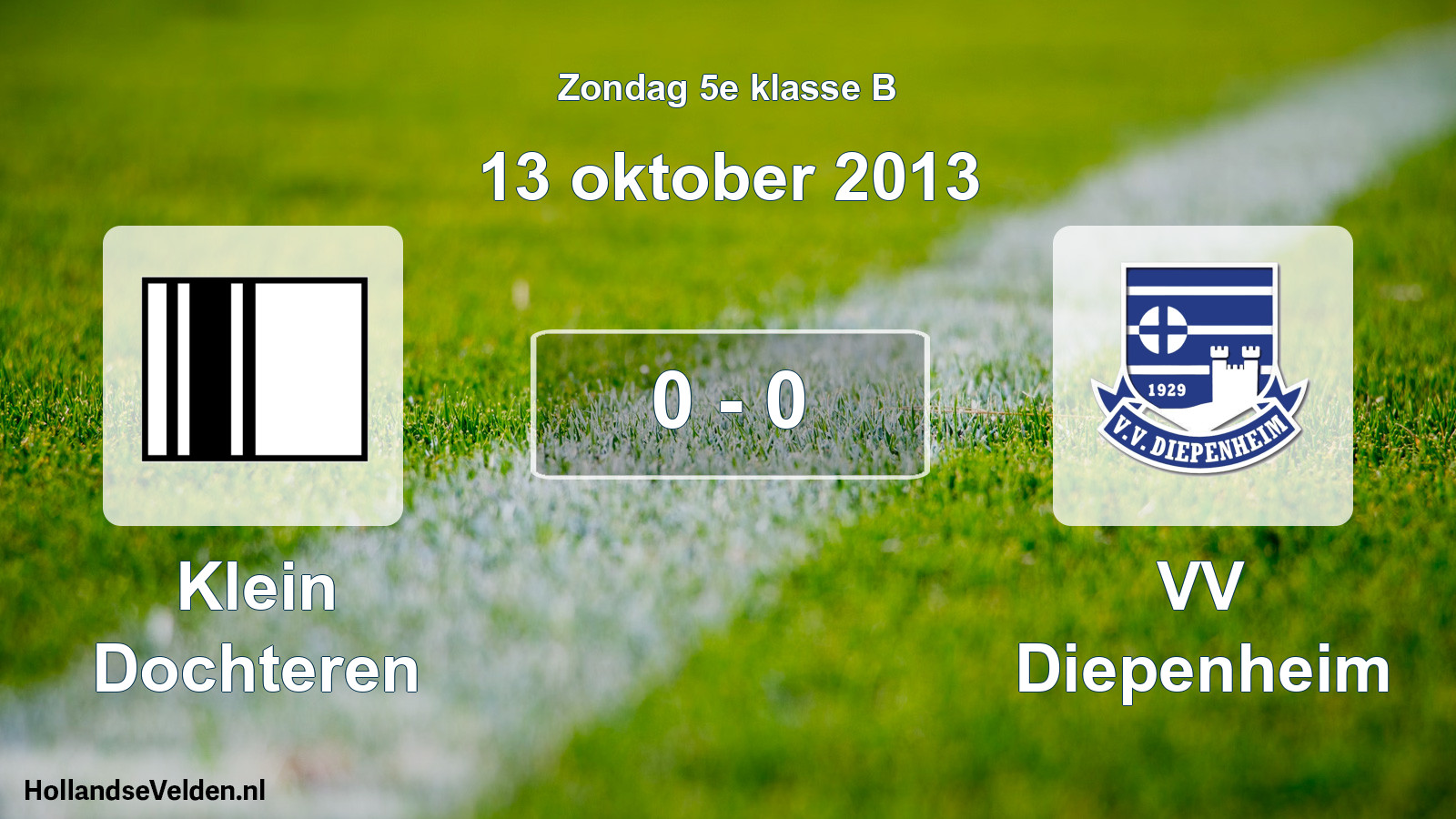 Total number of matches played: Klein Dochteren - VV Diepenheim 0 - 0 (13 October 2013)