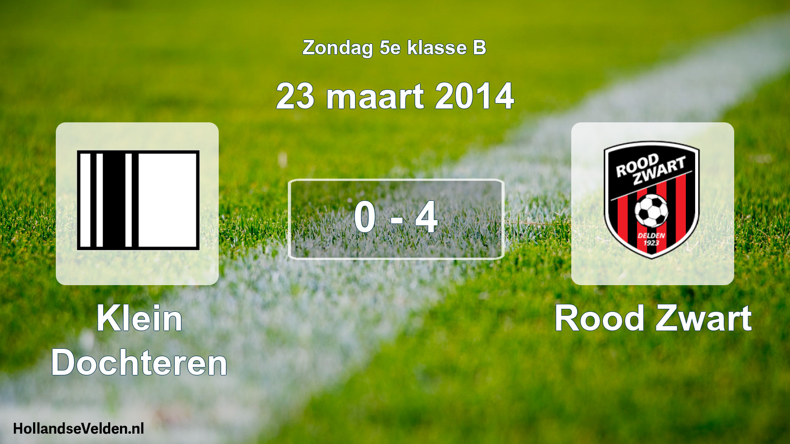 Total number of matches played: Klein Dochteren - Rood Zwart 0 - 4 (23 March 2014)
