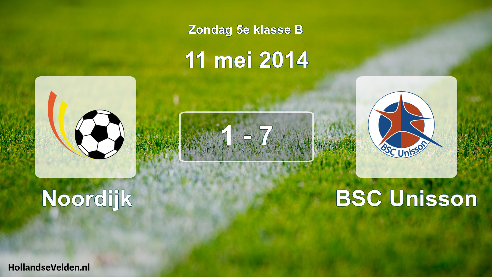 Total number of matches played: Noordijk - BSC Unisson 1 - 7 (11 May 2014)
