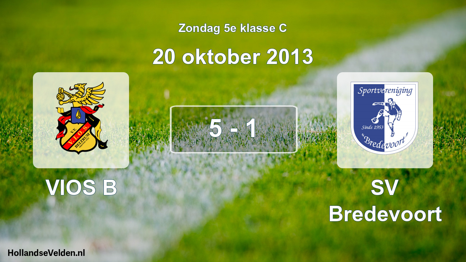 Total number of matches played: VIOS B - SV Bredevoort 5 - 1 (20 October 2013)