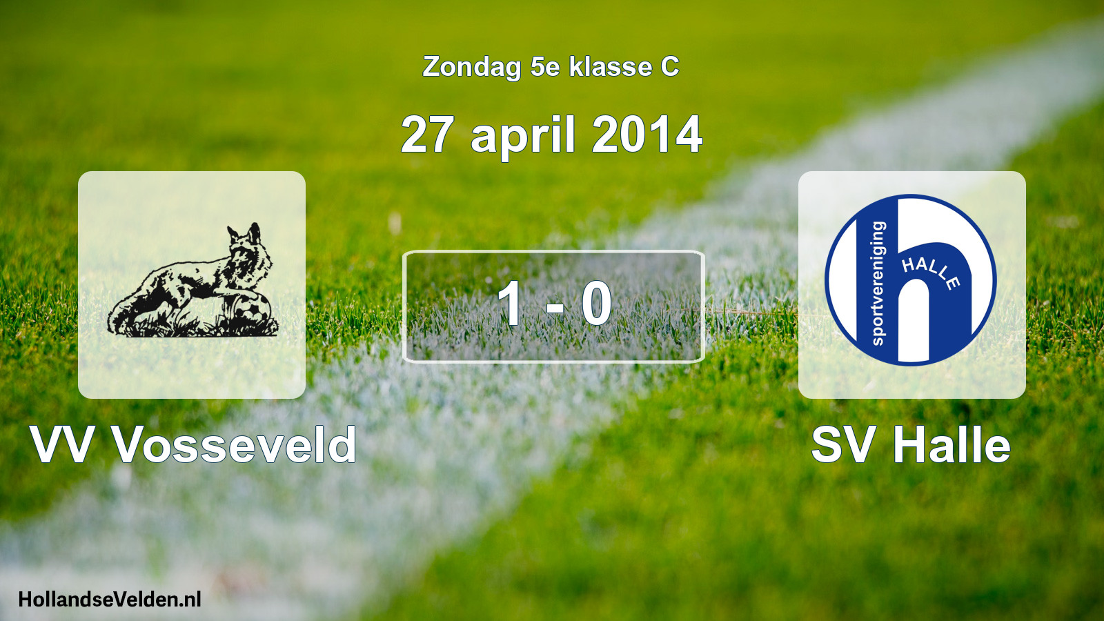 Total number of matches played: VV Vosseveld - SV Halle 1 - 0 (27 April 2014)