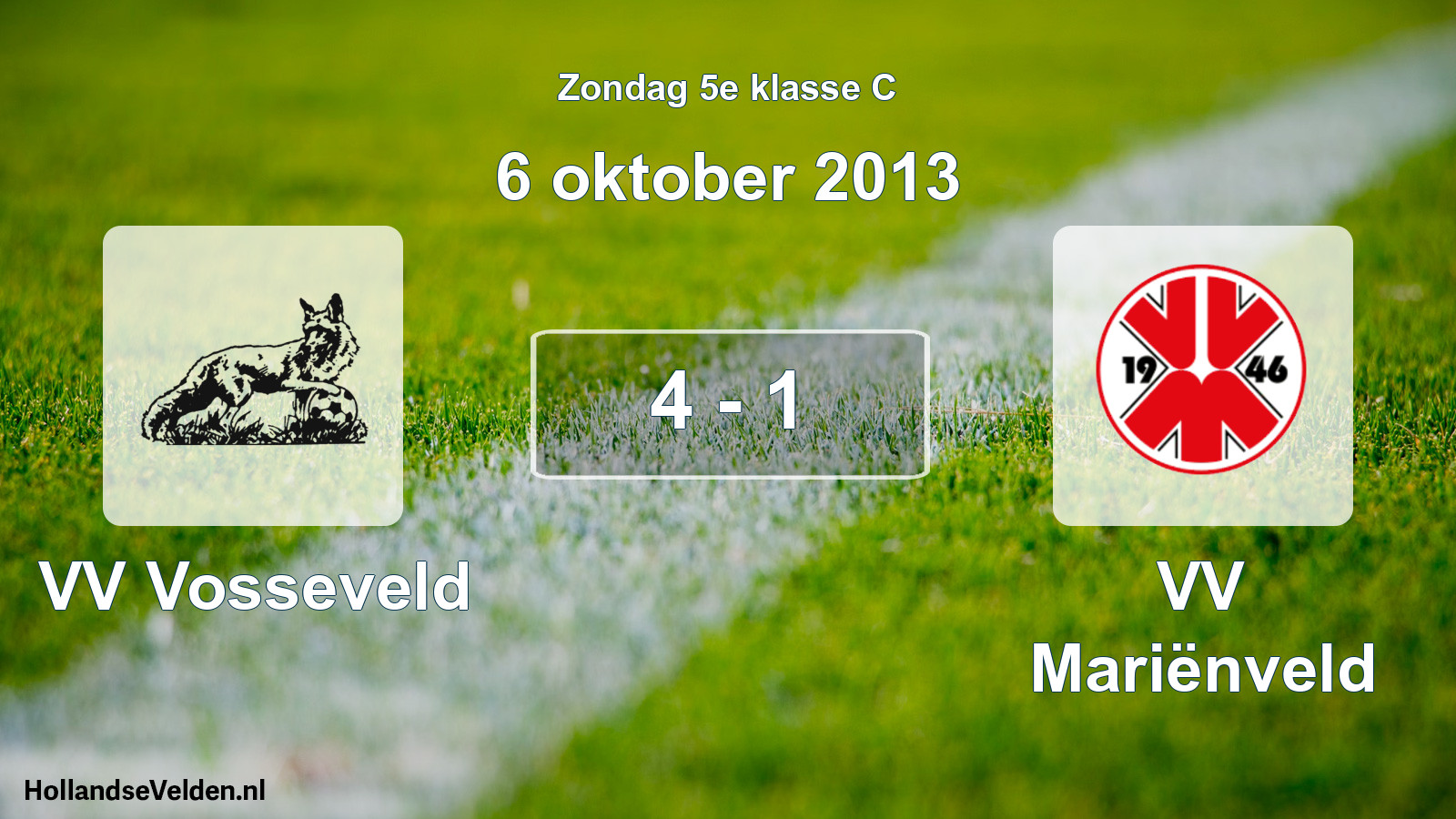 Total number of matches played: VV Vosseveld - VV Mariënveld 4 - 1 (6 October 2013)
