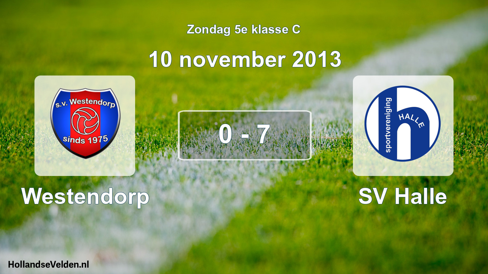 Total number of matches played: Westendorp - SV Halle 0 - 7 (10 November 2013)